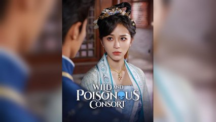 Wild And Poisonous Consort