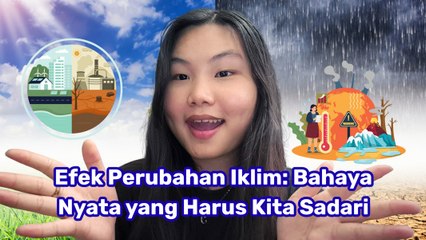 Perubahan Iklim: Bahaya Nyata Hari Ini