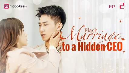Flash Marriage With The Hidden Ceo - Full Movie