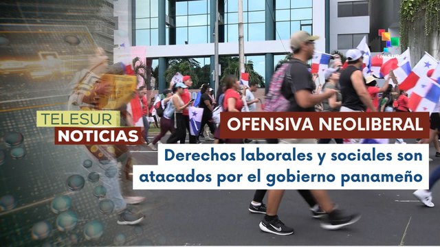 Gobierno de Mulino empredió ofensiva contra los derechos laborales y sociales