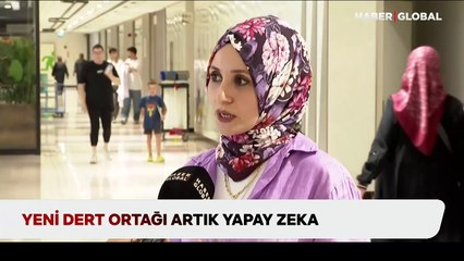 Yeni dert ortağı yapay zeka: Yargılamıyor, unutmuyor, sıkılmıyor...