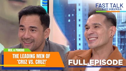 Fast Talk with Boy Abunda: Neil at Pancho, may personal na hugot sa pag-arte! (Full Episode 648)