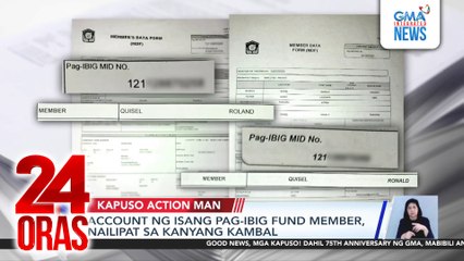 Account ng isang PAG-IBIG Fund member, nalipat sa kanyang kambal | 24 Oras