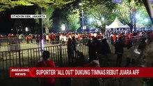 [FULL]Suporter Padati GBK di Final Piala AFF U-23 untuk Dukung Timnas Indonesia