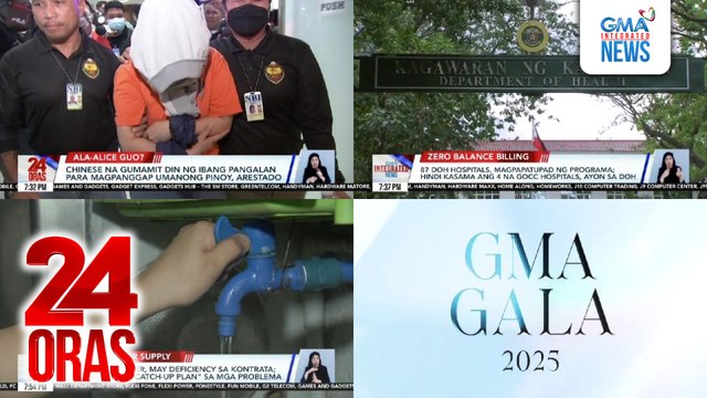 24 Oras: (Part 3) DOH hospitals, magpapatupad ng zero balance billing, hindi kasama ang 4 na GOCC hospitals; DEPED: Kailangan ng make up classes bilang pambawi sa class suspensions; Sparkle stars, may hint sa magiging look GMA Gala 2025, atbp.