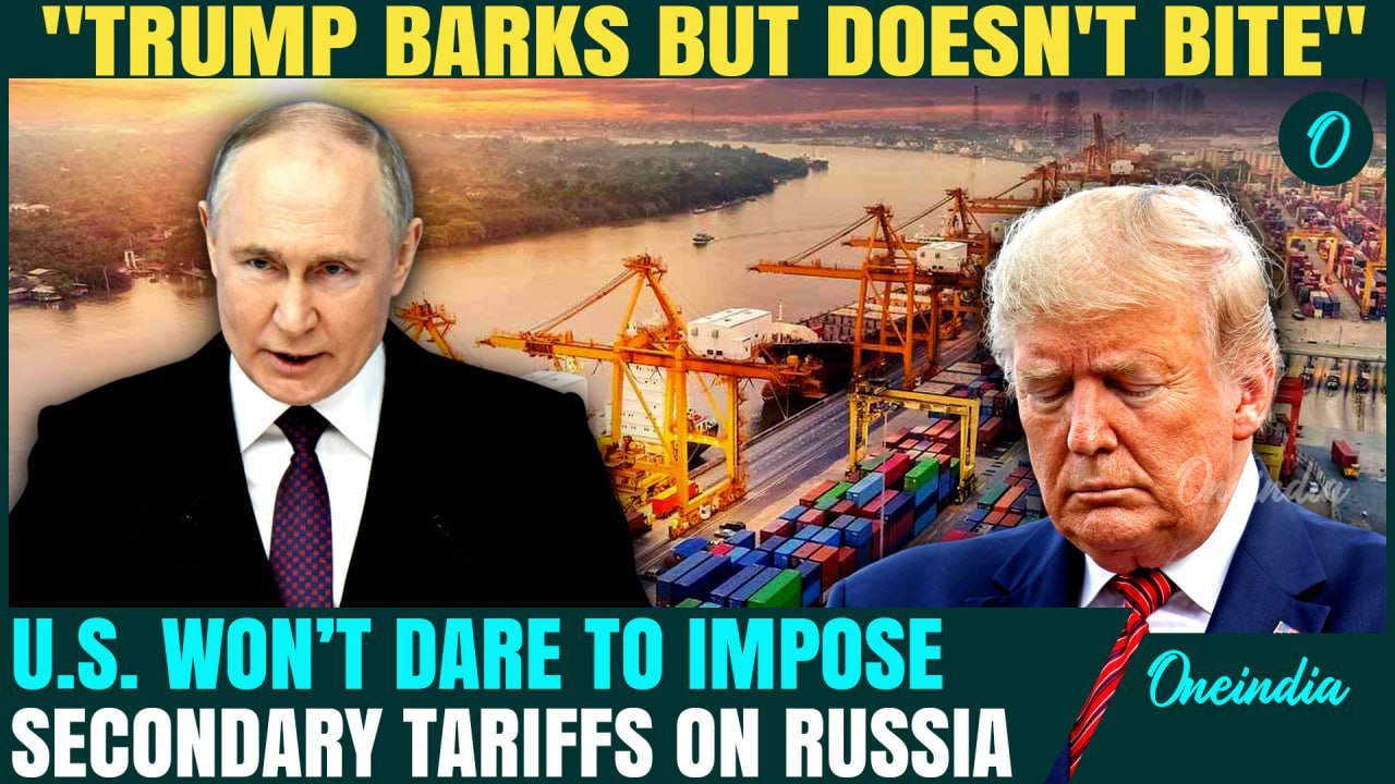 "Trump Barks But Doesn’t Bite," Says Expert On U.S Secondary Tariffs On Russia | "U.S Won’t Dare…"
