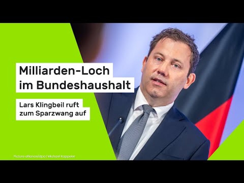 Milliarden-Loch im Bundeshaushalt: Finanzminister Lars Klingbeil ruft zum Sparzwang auf