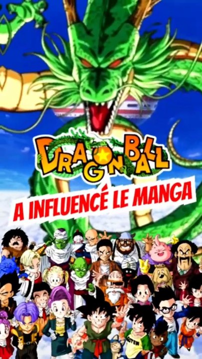 Dragon Ball influencé le manga ... en tous cas pour moi, et pour toi c'est quoi ton inspiration ???