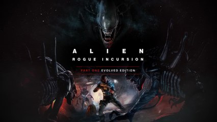Alien Rogue Incursion Evolved Edition Trailer PS5 Games