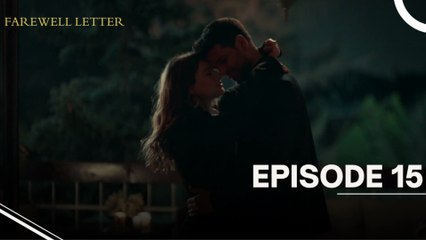 Farewell Letter Episode 15 - Veda Mektubu - English Subitles - Turkish Series