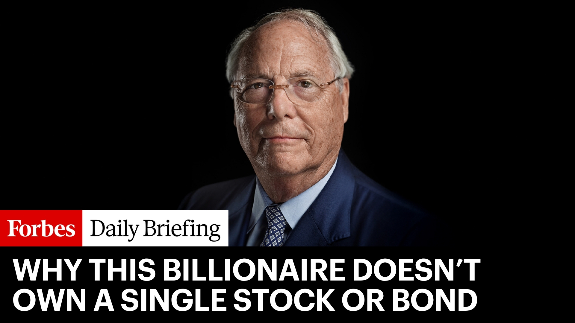 Here’s Why This Billionaire Avoids Stocks and Bonds Entirely