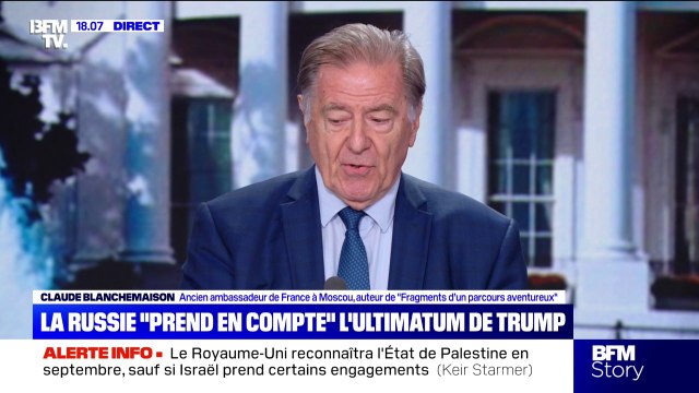 Guerre en Ukraine: L'ultimatum de monsieur Trump, n'aura pas beaucoup d'effet sur Vladimir Poutine , affirme Claude Blanchemaison, ancien ambassadeur de France à Moscou
