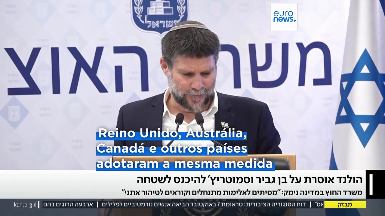 Países Baixos impõem proibição de viagem a ministros israelitas e convocam embaixador por causa de Gaza