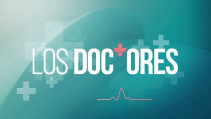 Los Doctores 29 julio 2025