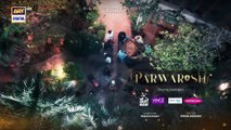 Parwarish ep 34 promo/ teaser
