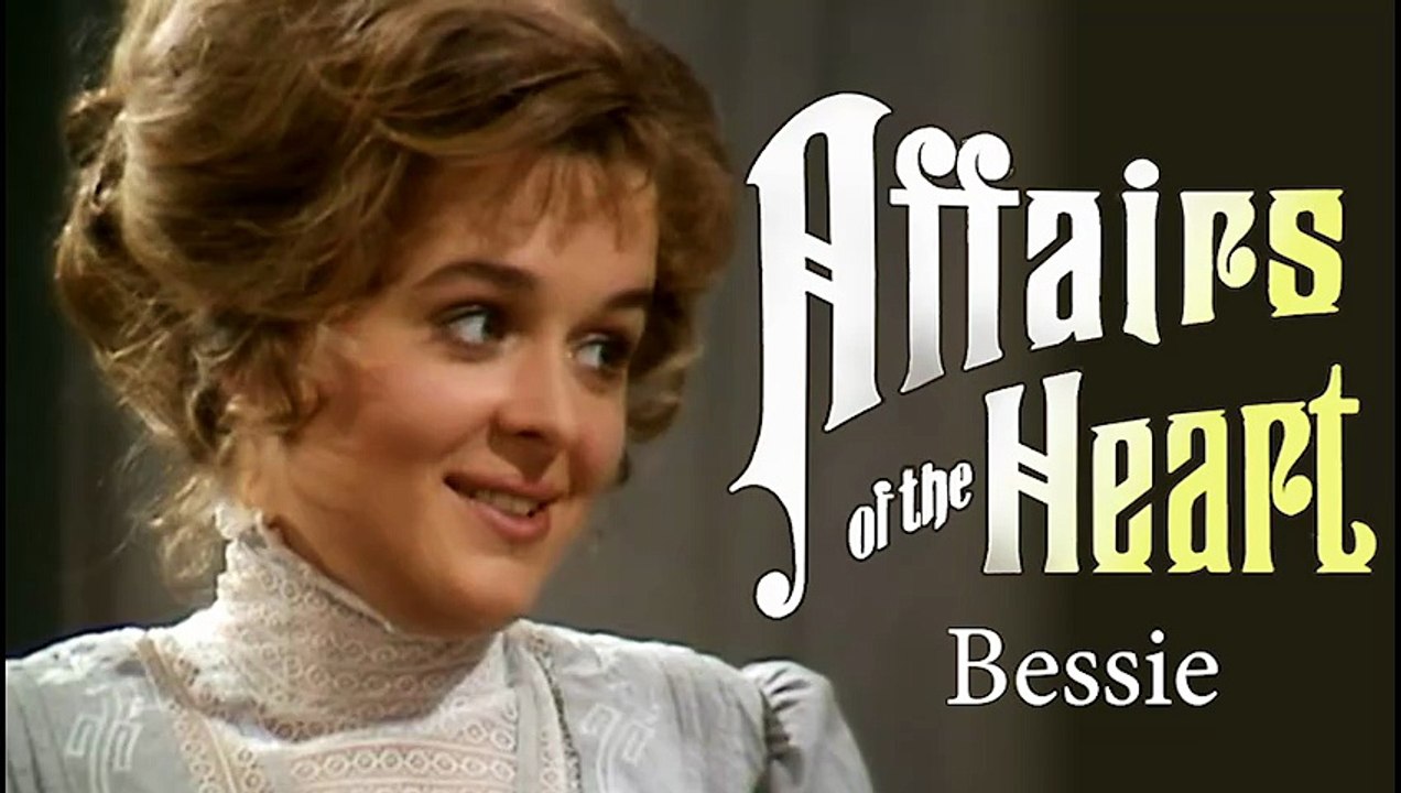 Affairs of the Heart (1974) Stories or Novels by Henry James | Bessie S1 E7