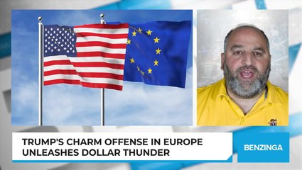 Trump's Charm Offense In Europe Unleashes Dollar Thunder