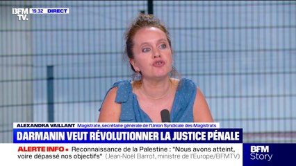 "Est-ce qu'il y a vraiment une nécessité de reformer?":  Alexandra Vaillant, magistrate, s'interroge sur le projet de loi de Gérald Darmanin
