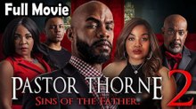 Pastor Thorne 2 Sins of the Father (2023) Full Movie HD
