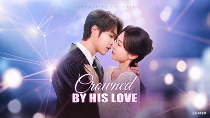 Crowned By His Love👶💔Five Years Later, He Finds Out He Has A Son Drama Film