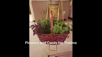 Flowers and Cards for Thelma