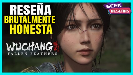 ¿Otro gran Soulslike Chino? RESEÑA de Wuchang: Fallen Feathers | Indigo Geek
