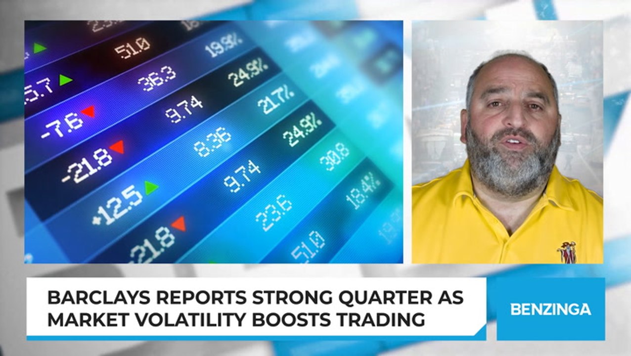 Barclays Reports Strong Quarter As Market Volatility Boosts Trading