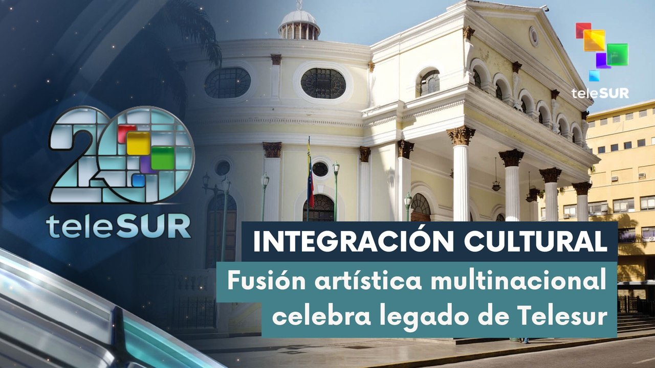 Artistas de 6 países ensamblan ritmos para Gala por 20 años de teleSUR