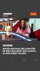 Bolivia rechaza declaración de Dina Boluarte que califica al país como fallido