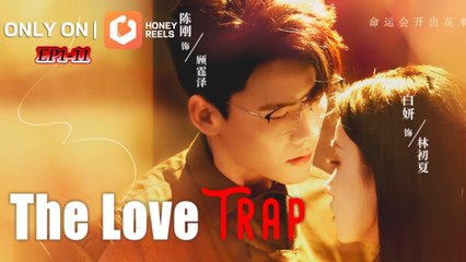 The Love Trap, Hearts in Chaos! #minidrama #shortdrama #cdrama