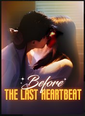 BEFORE THE LAST HEARTBEAT- Drama FULL MOVIES ENGLISH SUB