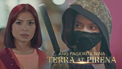 Pirena at Terra Nagkita Na! 🔥 Abangan ang Eksklusibong Pagkikita sa 'Encantadia Chronicles: Sang'gre'