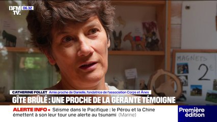 "Je suis en état de sidération": une proche de la gérante du gîte incendié en Charente témoigne