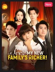 SEE MY NEW FAMILY'S RICHER- Drama FULL MOVIES ENGLISH SUB