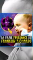 Quels sont les véritables pouvoirs de Franklin Richards?