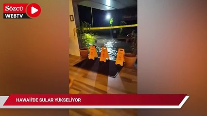 Hawaii'de sular yükseliyor
