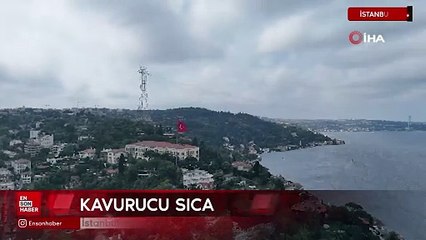 İstanbul'da sağanak alarmı: Kavurucu sıcaklar gidiyor