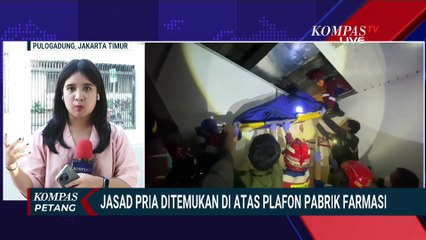 [FULL] Usut Identitas & Sebab Kematian Pria Ditemukan di Plafon Pabrik Kosmetik Jaktim | KPG