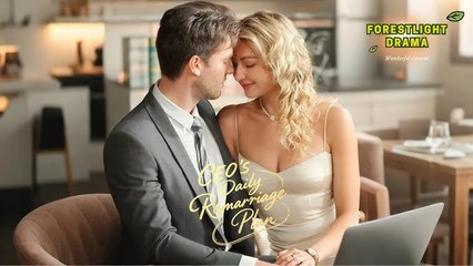 CEOs Daily Remarriage PlanRomantic - FULL #drama #short