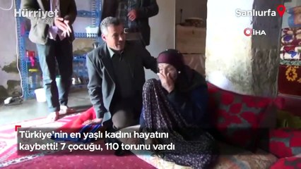 Türkiye'nin en yaşlı kadını 131 yaşında hayatını kaybetti