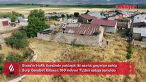 İki asırlık satılık kilise 100 milyon TL'den alıcılarını bekliyor