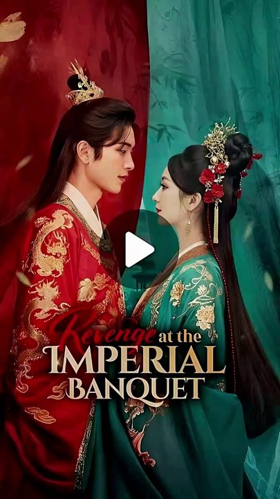 revenge at the imperial banquet, revenge at the imperial banquet chinese drama