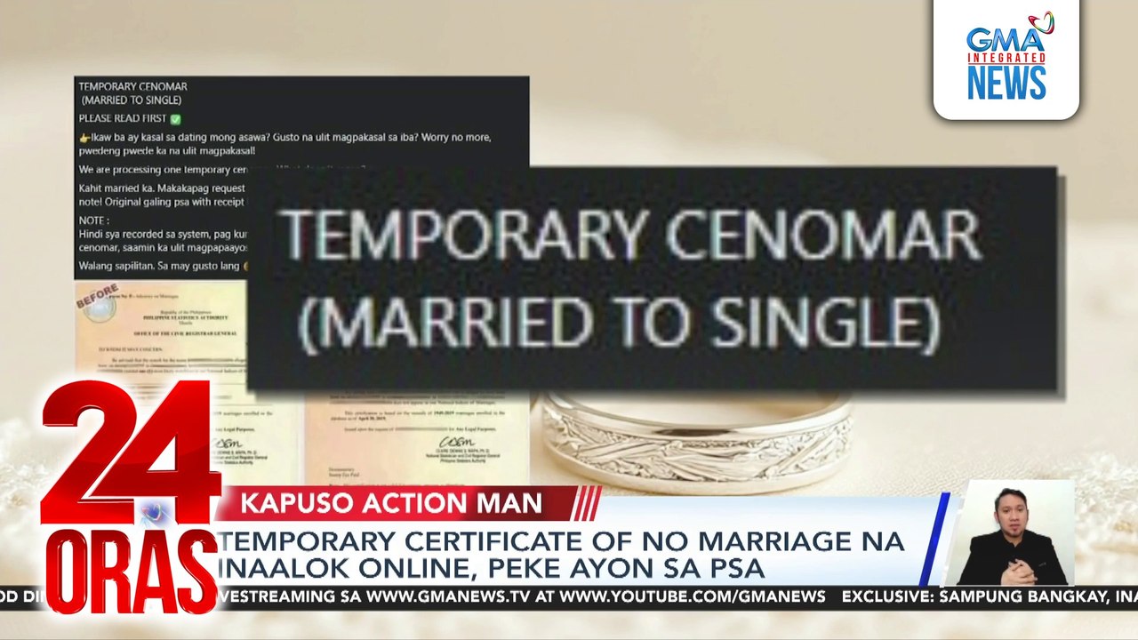 Temporary Certificate of No Marriage na inaalok online, peke ayon sa PSA | 24 Oras