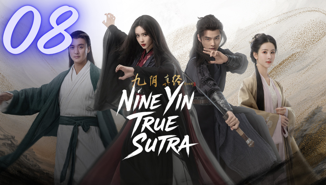  Ep. 8 nine yin true sutra 2025 | english sub