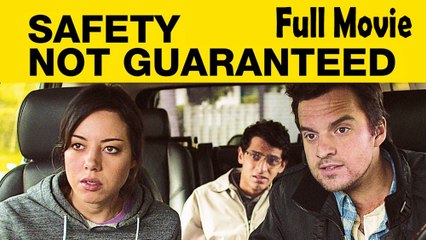 Safety Not Guaranteed (2012) Full Movie HD