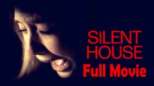 Silent House (2011) Full Movie HD