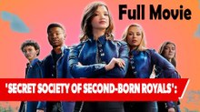 Secret Society of Second-Born Royals (2020) Full Movie HD
