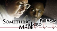 Something the Lord Made (2004) Full Movie HD
