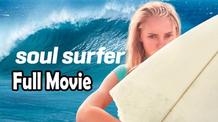 Soul Surfer (2011) Full Movie HD