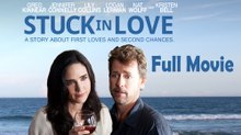 Stuck in Love (2012) Full Movie HD